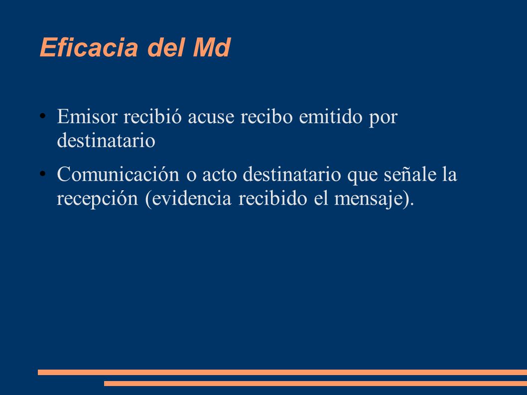 Eficacia del Md Emisor recibió acuse recibo emitido por destinatario