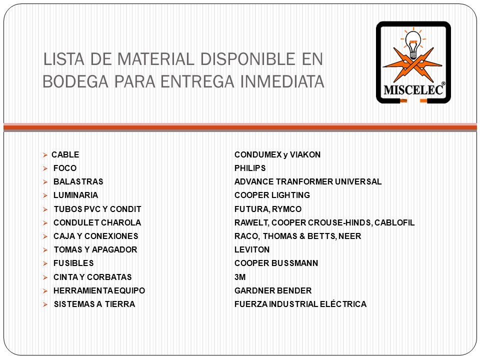 LISTA DE MATERIAL DISPONIBLE EN BODEGA PARA ENTREGA INMEDIATA