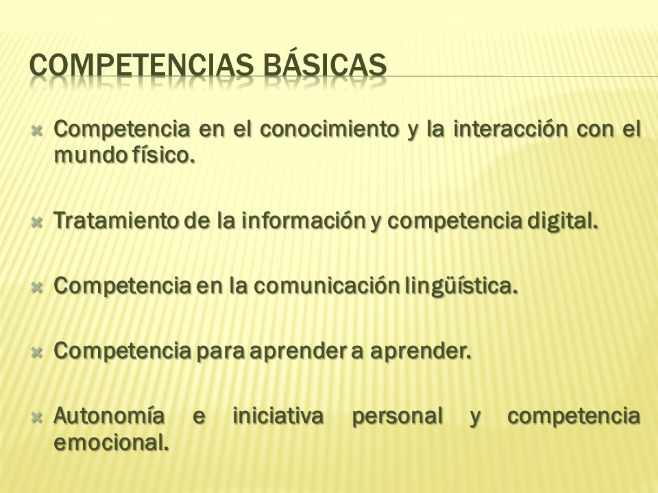 COMPETENCIAS BÁSICAS Competencia en el conocimiento y la interacción con el mundo físico. Tratamiento de la información y competencia digital.