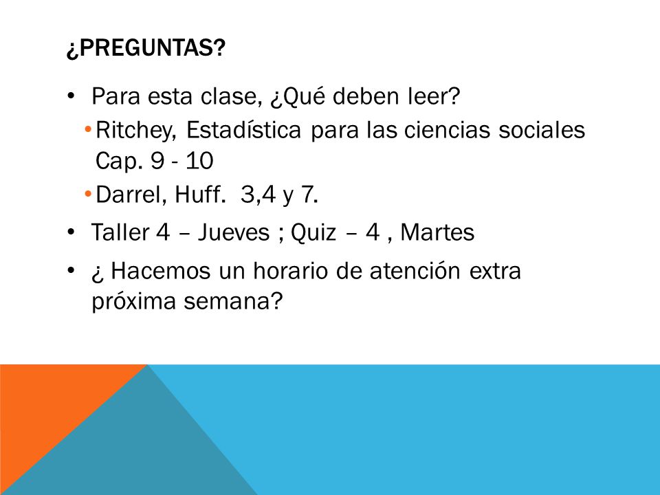 ¿Preguntas Para esta clase, ¿Qué deben leer Ritchey, Estadística para las ciencias sociales Cap