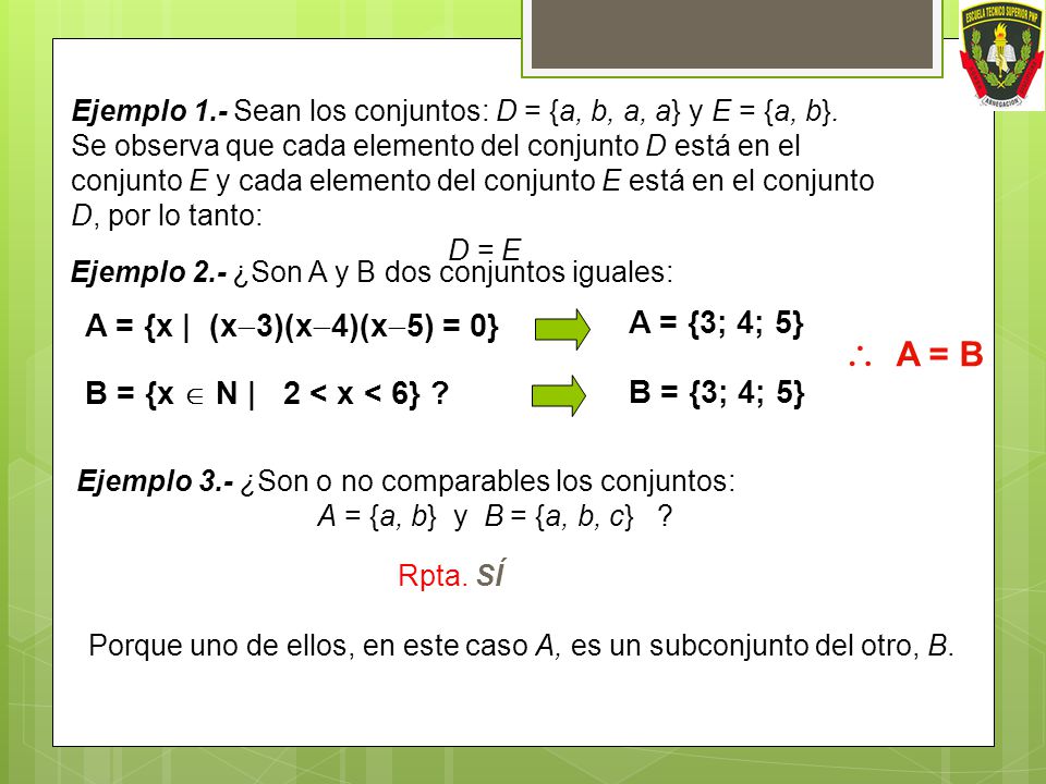  A = B A = {3; 4; 5} A = {x | (x3)(x4)(x5) = 0}
