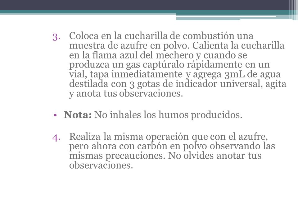 Coloca en la cucharilla de combustión una muestra de azufre en polvo
