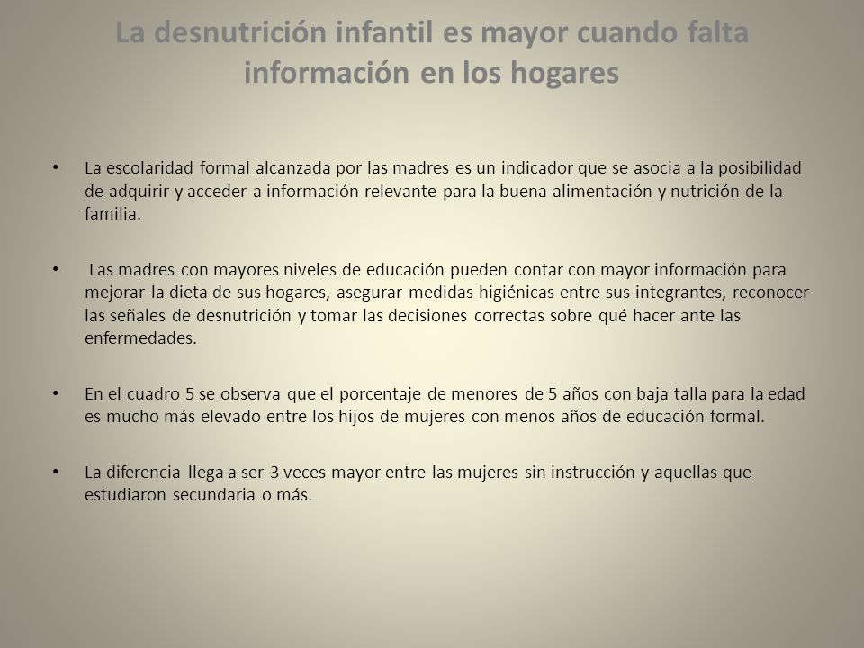 La desnutrición infantil es mayor cuando falta información en los hogares