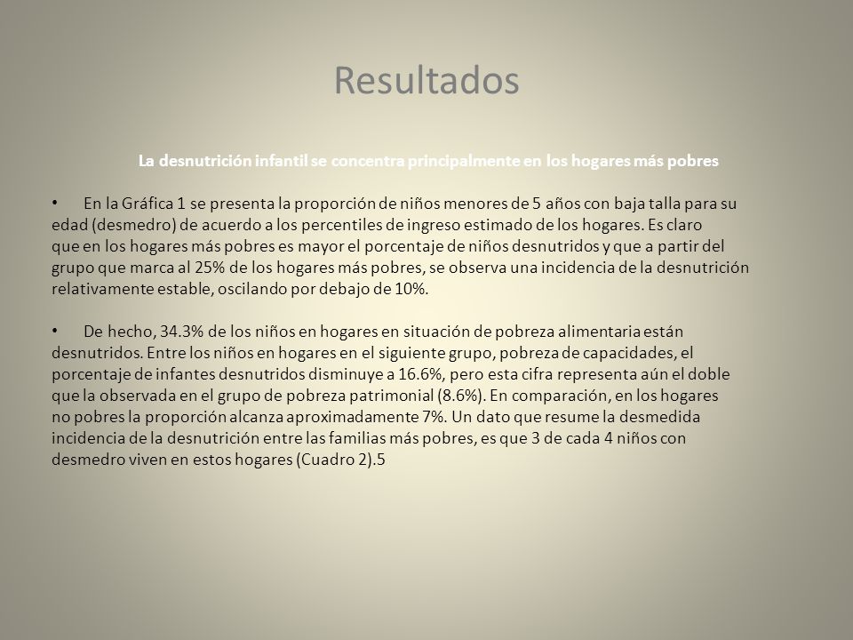 Resultados La desnutrición infantil se concentra principalmente en los hogares más pobres.