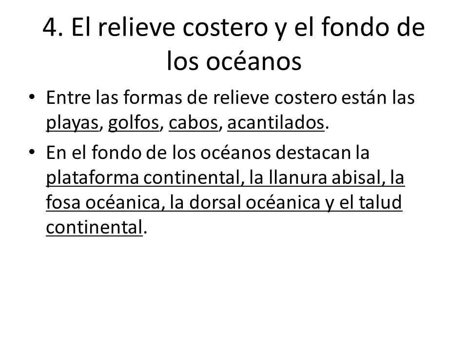 4. El relieve costero y el fondo de los océanos