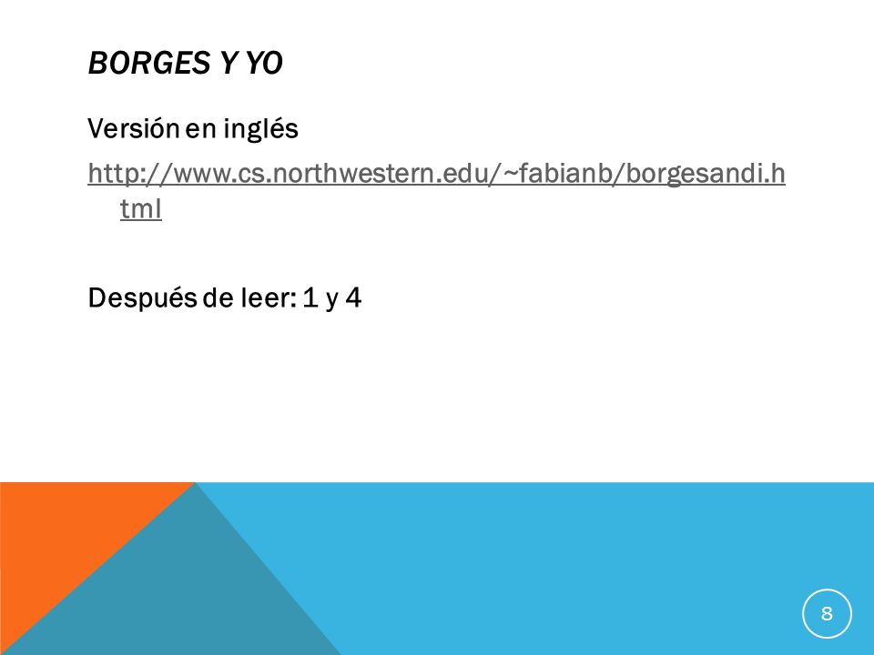 Borges y yo Versión en inglés   tml Después de leer: 1 y 4