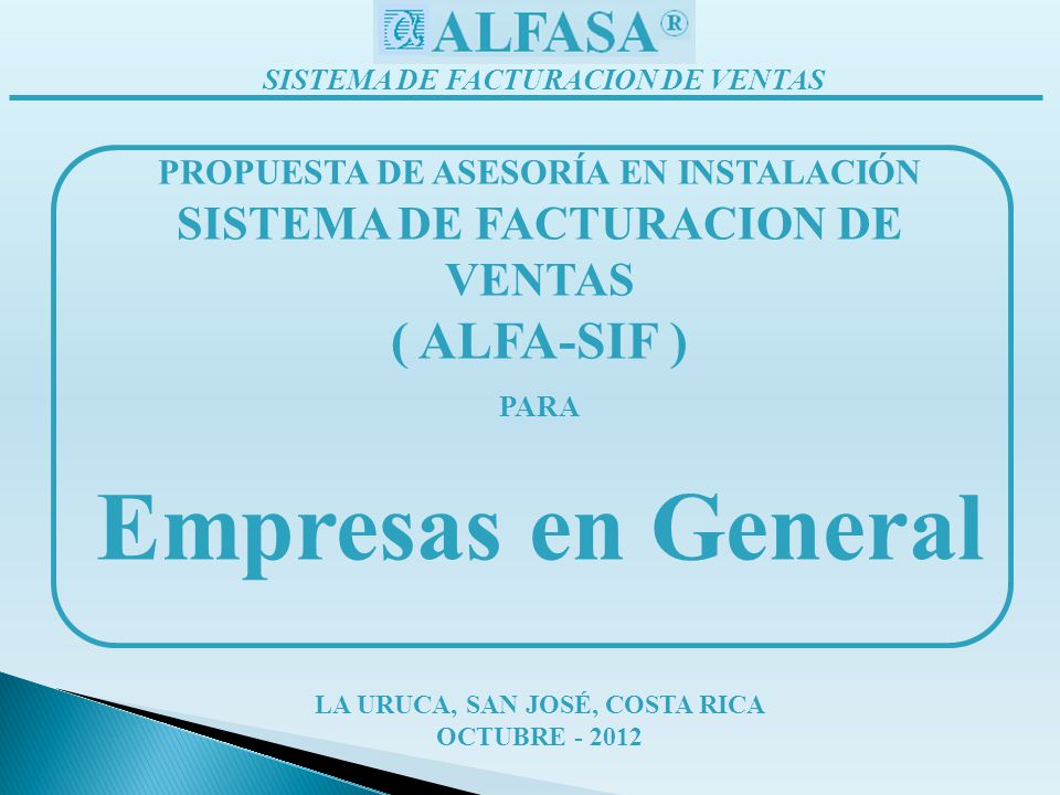 Empresas en General ( ALFA-SIF ) SISTEMA DE FACTURACION DE VENTAS