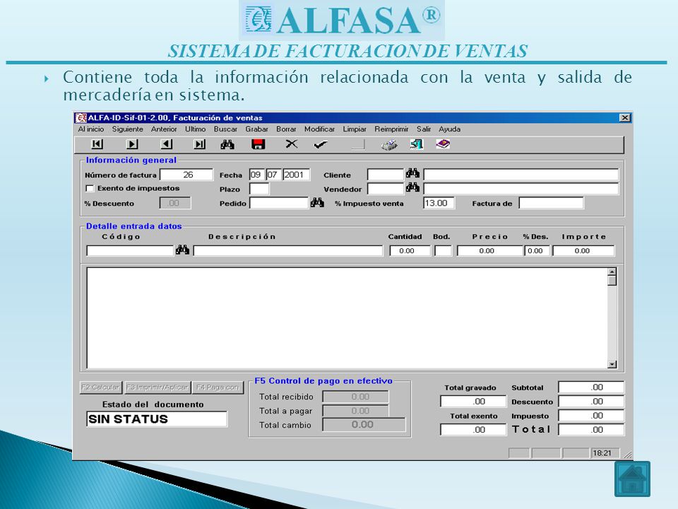 Contiene toda la información relacionada con la venta y salida de mercadería en sistema.