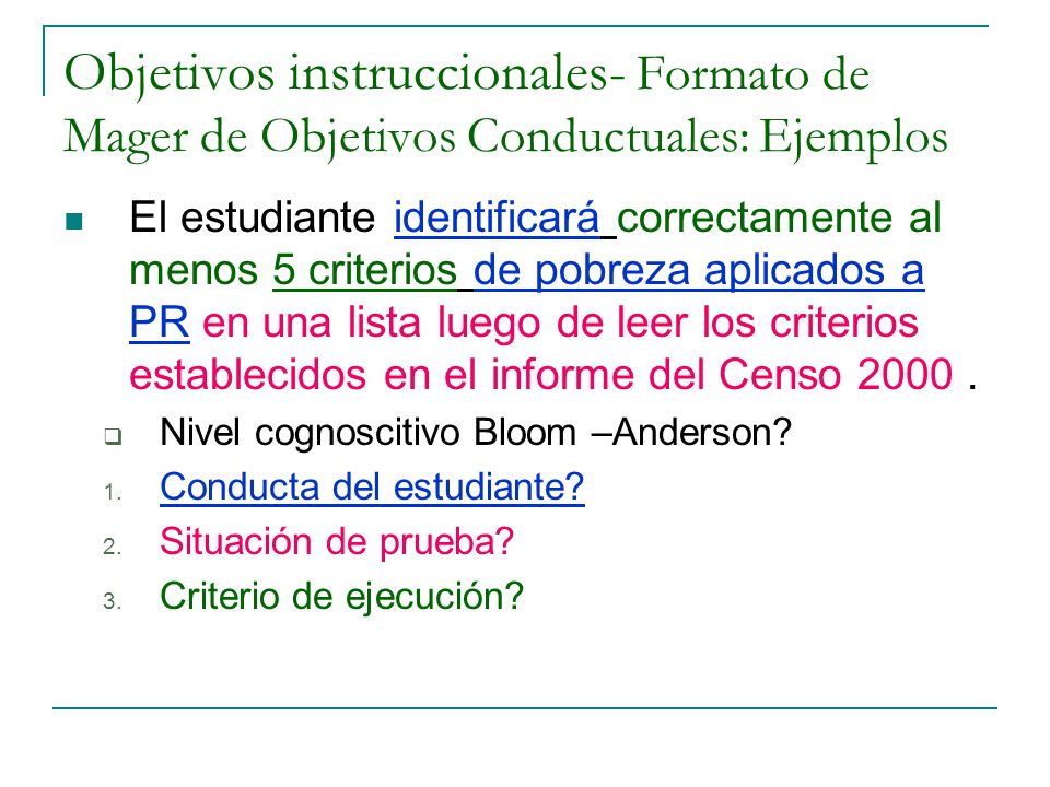 Objetivos instruccionales- Formato de Mager de Objetivos Conductuales: Ejemplos