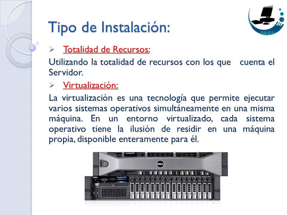 Tipo de Instalación: Totalidad de Recursos: