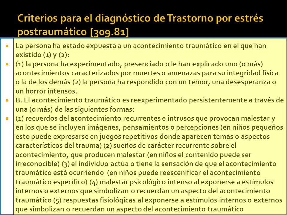 Criterios para el diagnóstico de Trastorno por estrés postraumático [309.81]