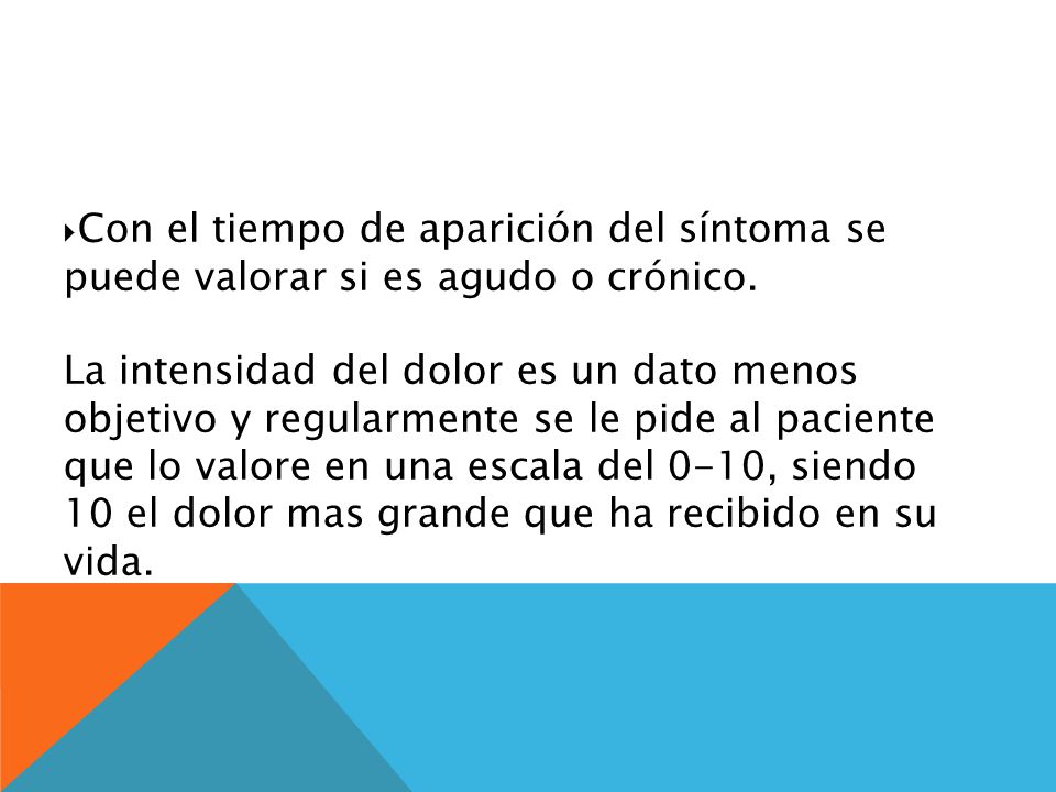 3535 Con el tiempo de aparición del síntoma se puede valorar si es agudo o crónico.
