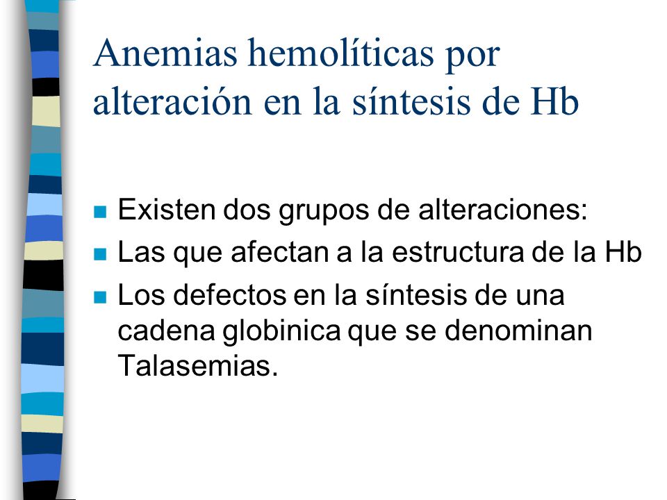 Anemias hemolíticas por alteración en la síntesis de Hb