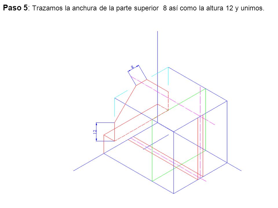 Paso 5: Trazamos la anchura de la parte superior 8 así como la altura 12 y unimos.