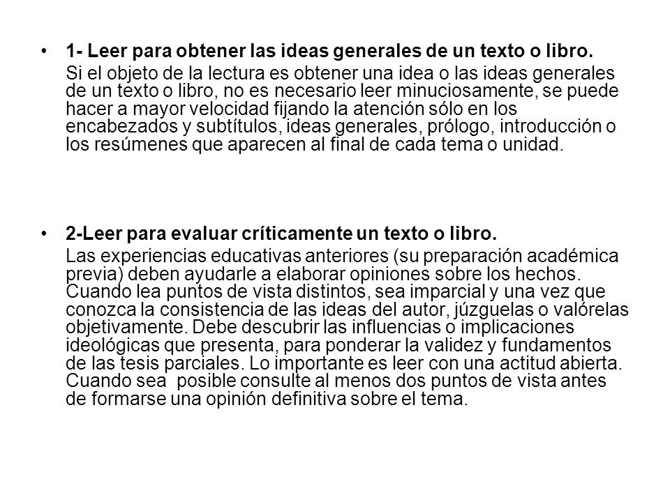 1- Leer para obtener las ideas generales de un texto o libro.