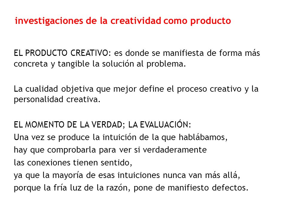 investigaciones de la creatividad como producto