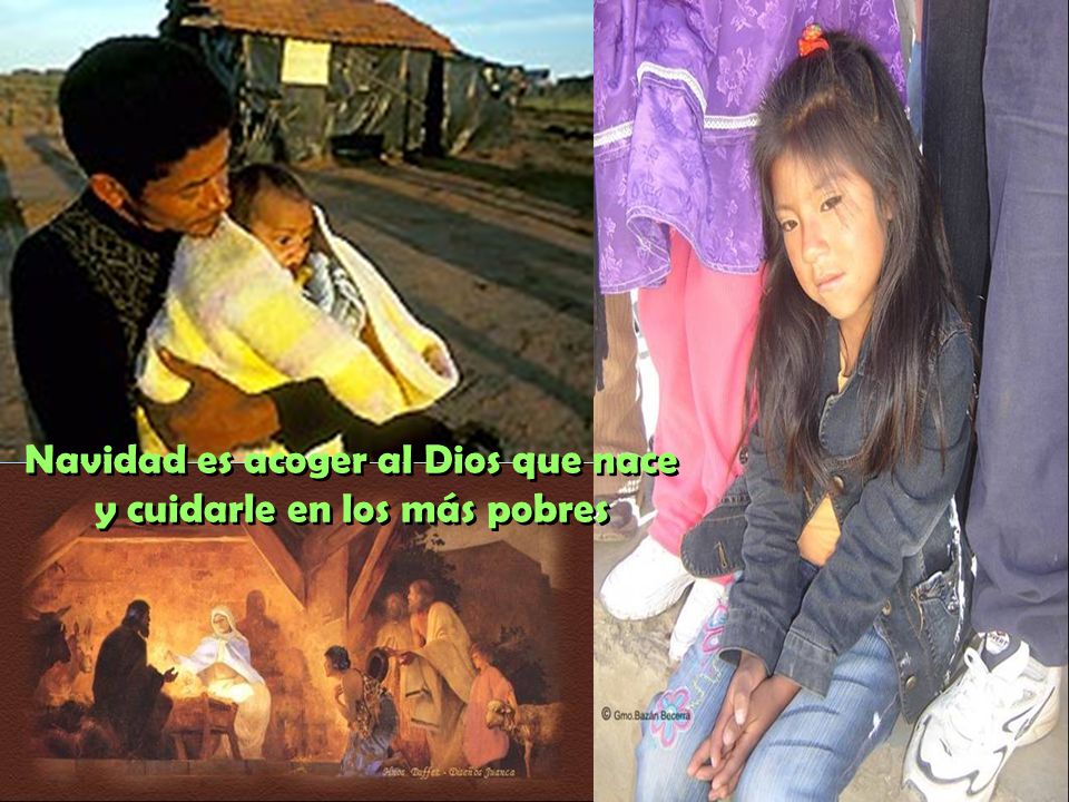 Navidad es acoger al Dios que nace y cuidarle en los más pobres
