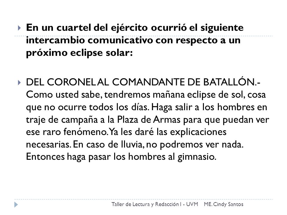 En un cuartel del ejército ocurrió el siguiente intercambio comunicativo con respecto a un próximo eclipse solar: