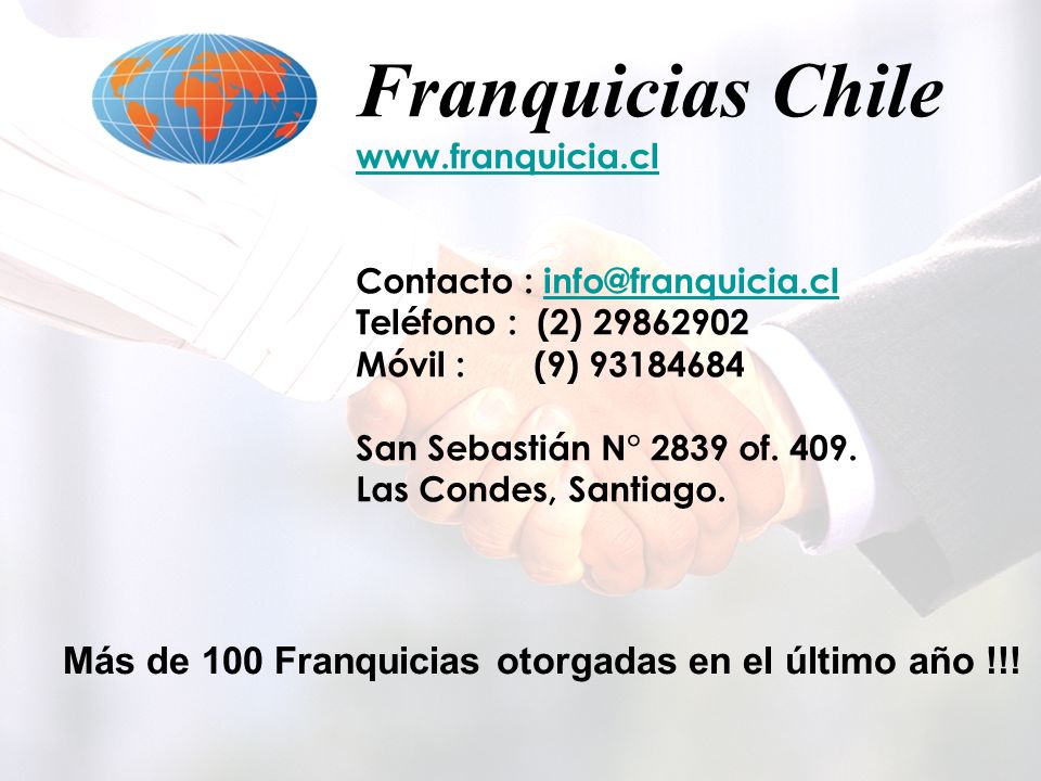 Franquicias Chile   Contacto : Teléfono : (2) Móvil : (9)
