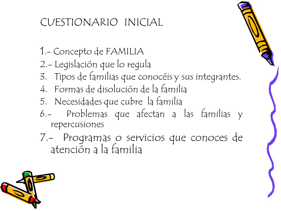 7.- Programas o servicios que conoces de atención a la familia
