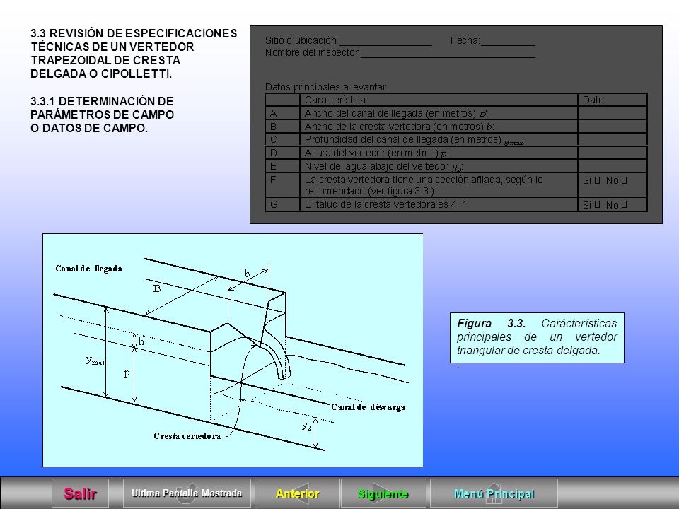 3.3 REVISIÓN DE ESPECIFICACIONES TÉCNICAS DE UN VERTEDOR TRAPEZOIDAL DE CRESTA