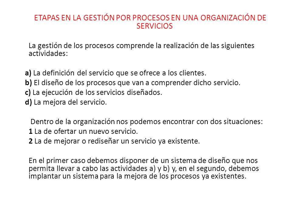 ETAPAS EN LA GESTIÓN POR PROCESOS EN UNA ORGANIZACIÓN DE SERVICIOS