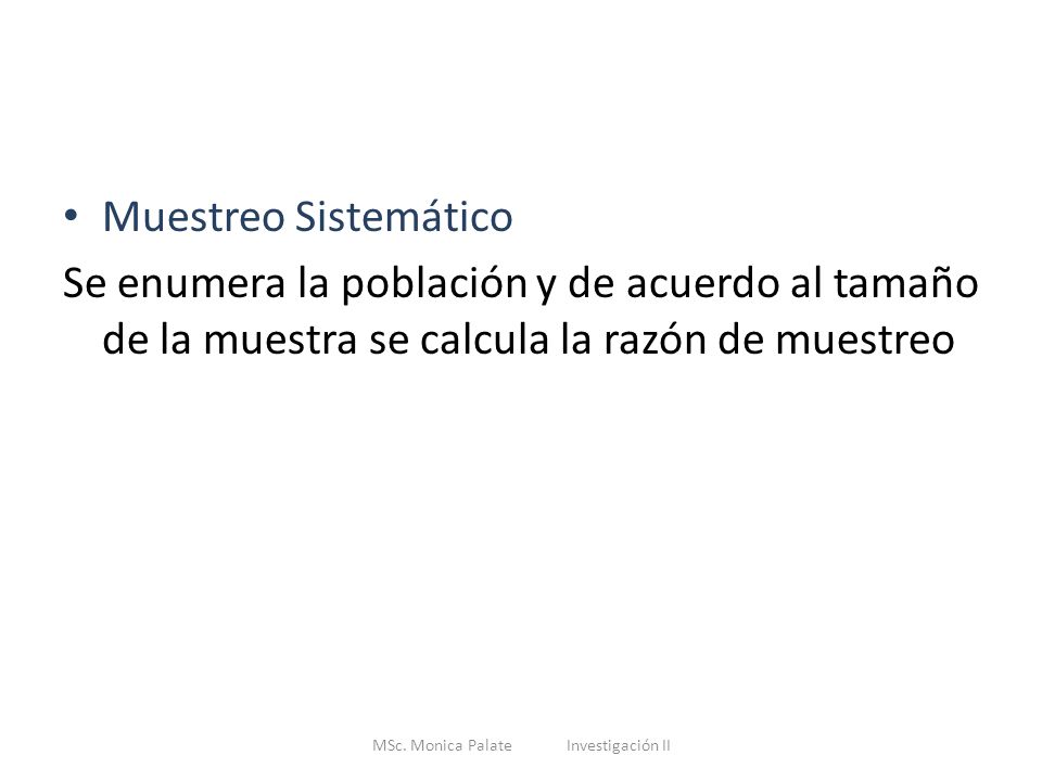 MSc. Monica Palate Investigación II