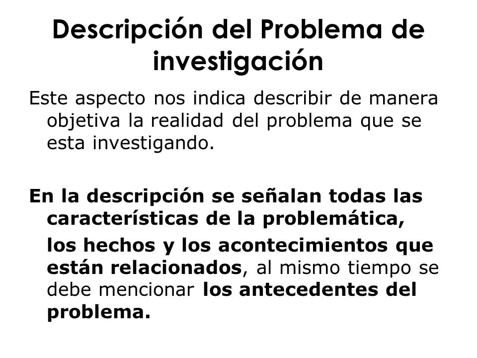 Descripción del Problema de investigación