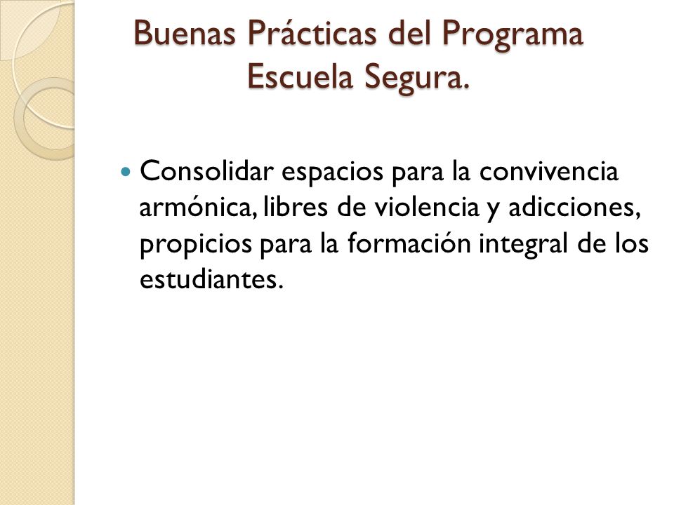 Buenas Prácticas del Programa Escuela Segura.
