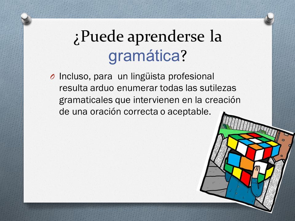 ¿Puede aprenderse la gramática