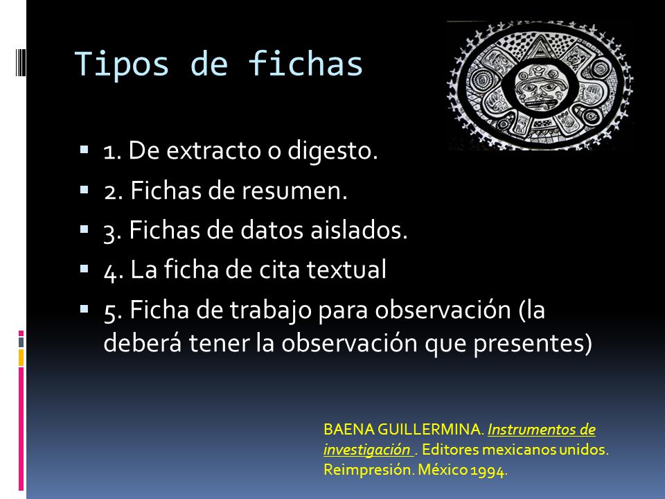 Tipos de fichas 1. De extracto o digesto. 2. Fichas de resumen.