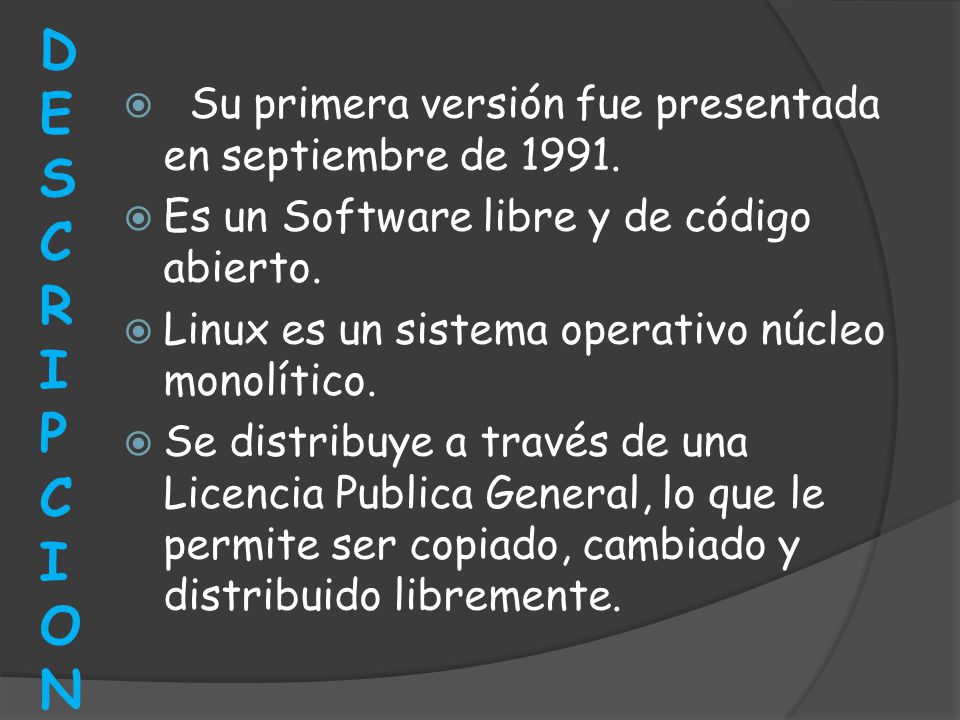 DESCRIPCION Su primera versión fue presentada en septiembre de 1991.