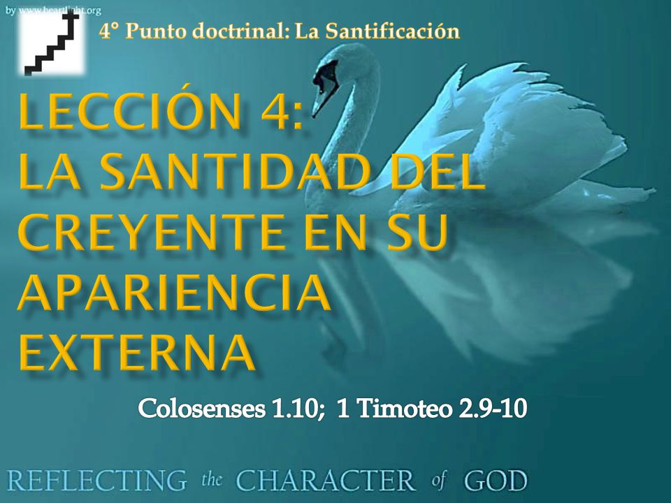 Lección 4: La santidad del creyente en su apariencia externa