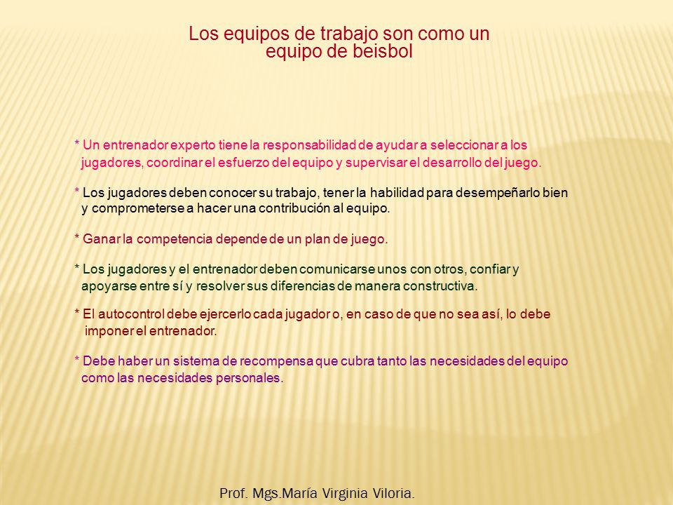 Los equipos de trabajo son como un equipo de beisbol