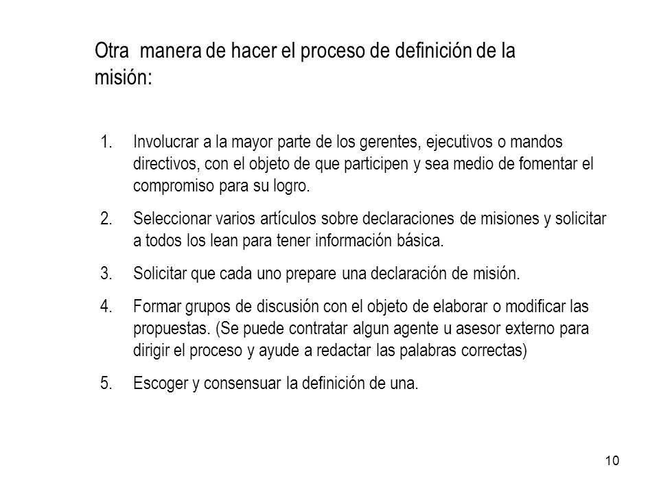 Otra manera de hacer el proceso de definición de la misión: