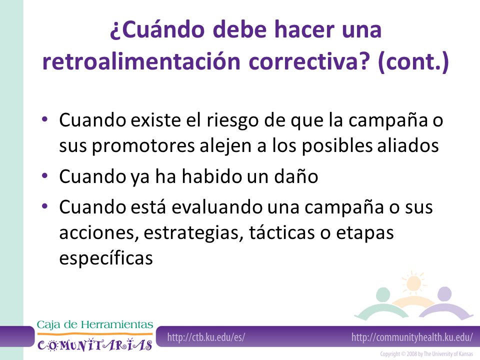 ¿Cuándo debe hacer una retroalimentación correctiva (cont.)