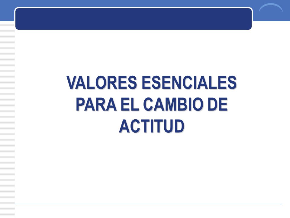 PLAN DE TRABAJO VALORES ESENCIALES PARA EL CAMBIO DE ACTITUD