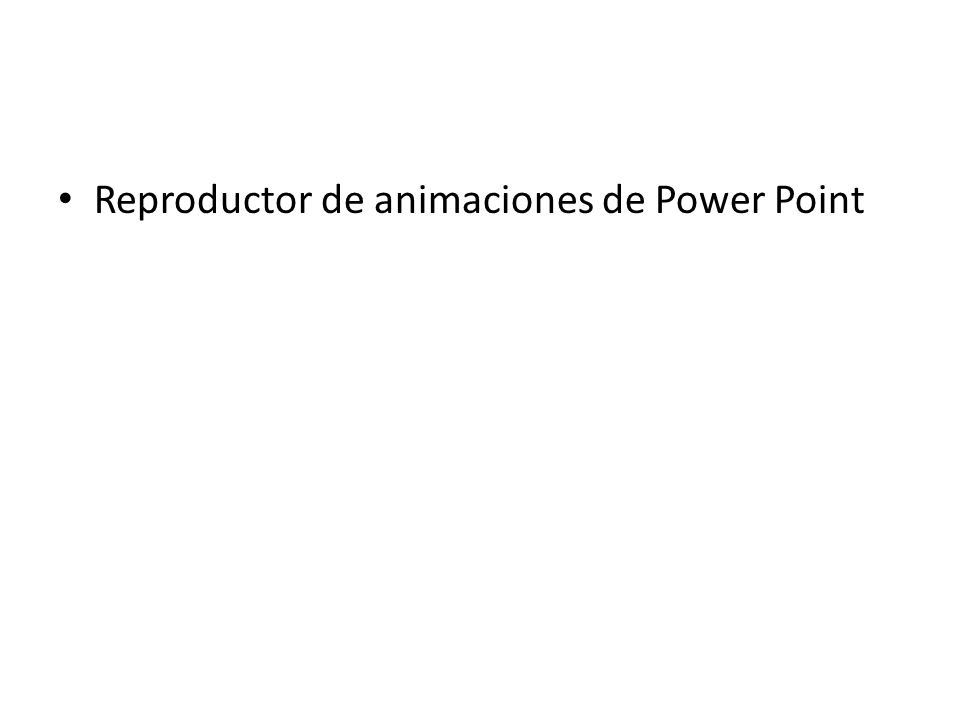 Reproductor de animaciones de Power Point