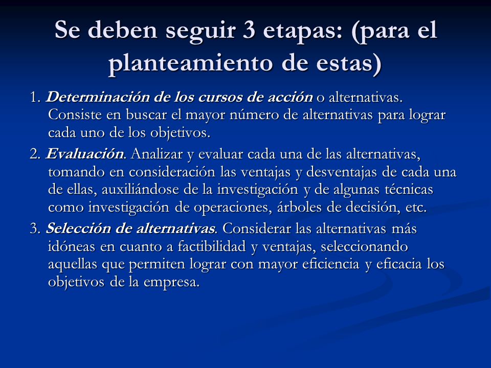 Se deben seguir 3 etapas: (para el planteamiento de estas)