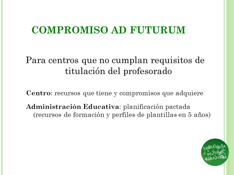 Para centros que no cumplan requisitos de titulación del profesorado