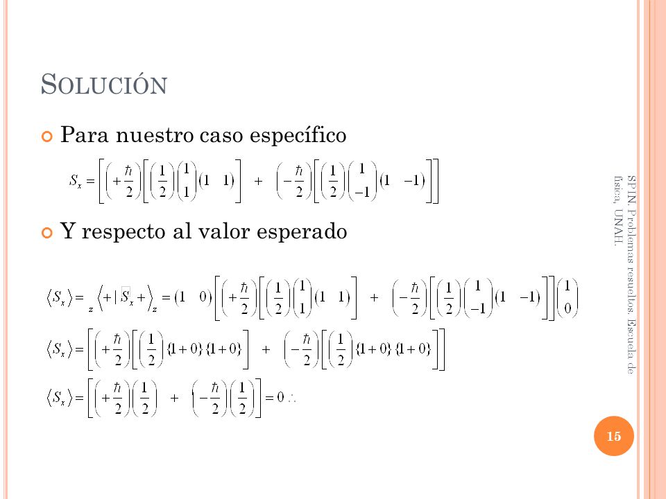 Solución Para nuestro caso específico Y respecto al valor esperado