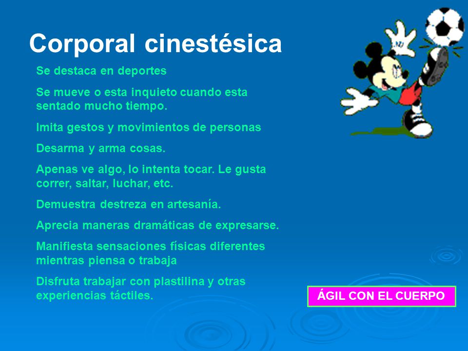 Corporal cinestésica Se destaca en deportes