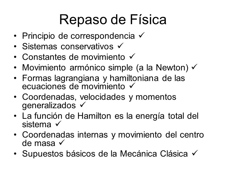 Repaso de Física Principio de correspondencia 