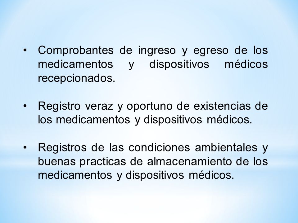 Comprobantes de ingreso y egreso de los medicamentos y dispositivos médicos recepcionados.