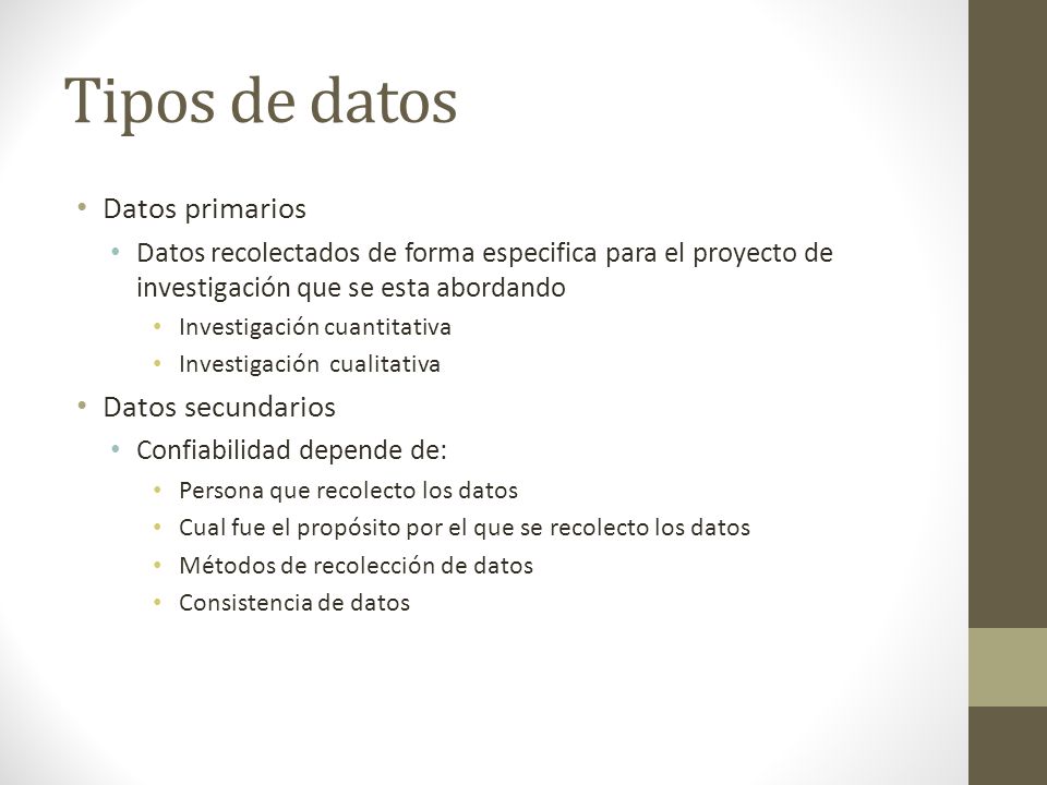 Tipos de datos Datos primarios Datos secundarios