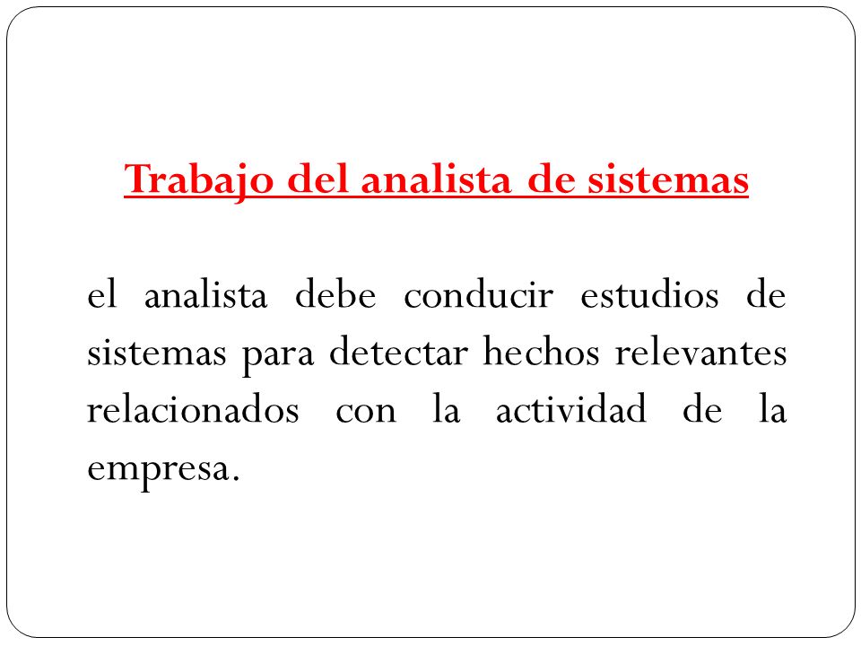 Trabajo del analista de sistemas