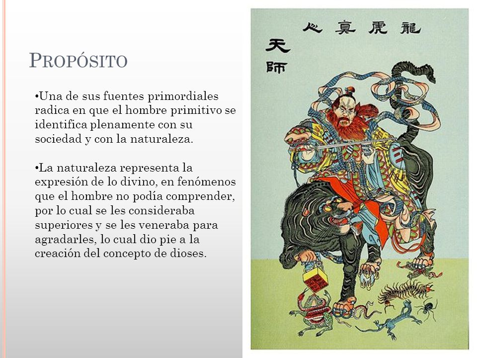 Propósito Una de sus fuentes primordiales radica en que el hombre primitivo se identifica plenamente con su sociedad y con la naturaleza.