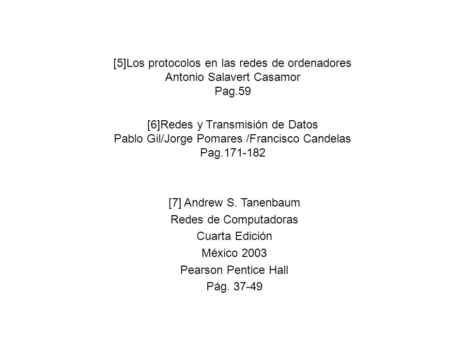 [5]Los protocolos en las redes de ordenadores Antonio Salavert Casamor Pag.59