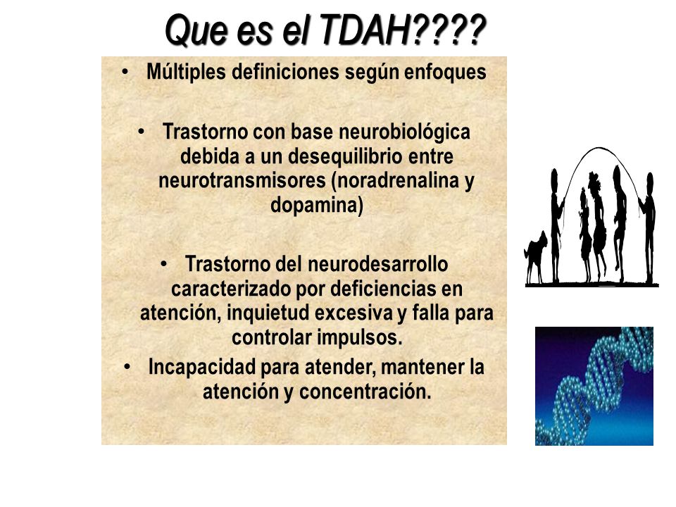 Que es el TDAH Múltiples definiciones según enfoques