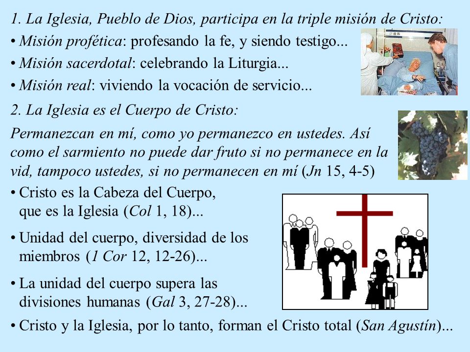 1. La Iglesia, Pueblo de Dios, participa en la triple misión de Cristo: